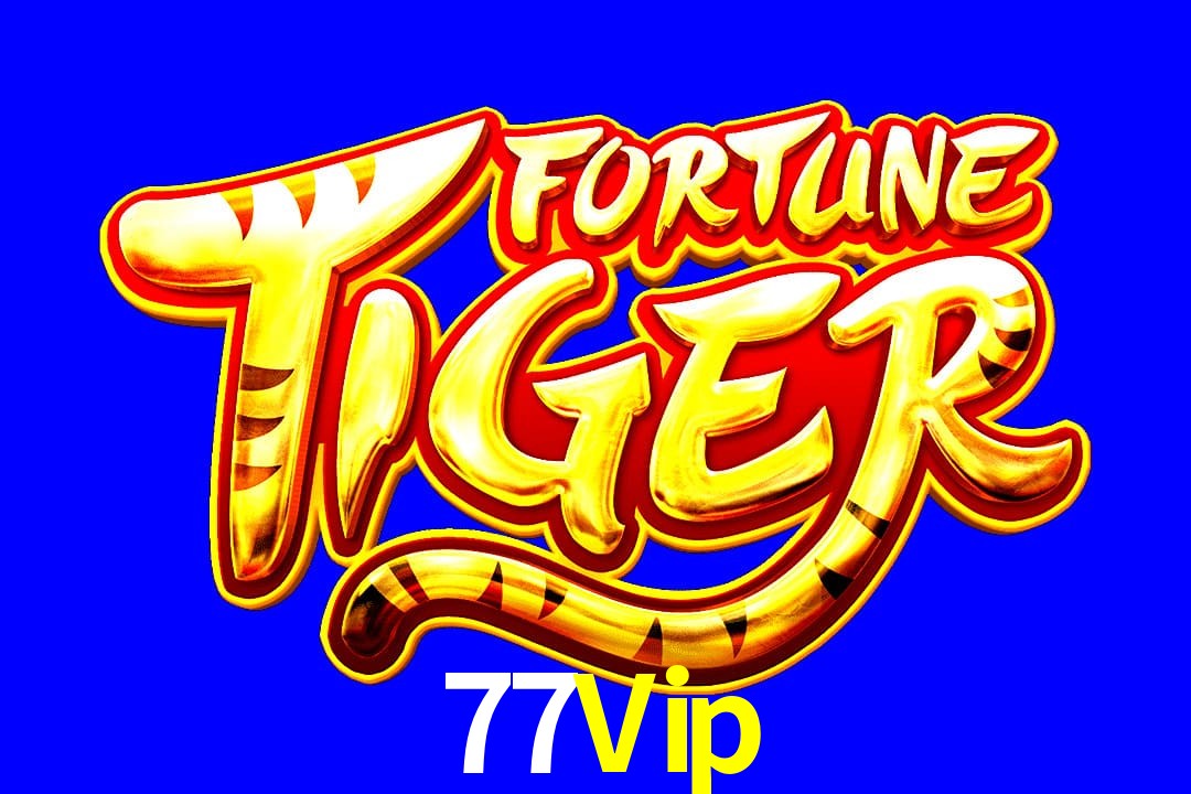 Exótico com Jogo Fortune Tiger no 77Vip